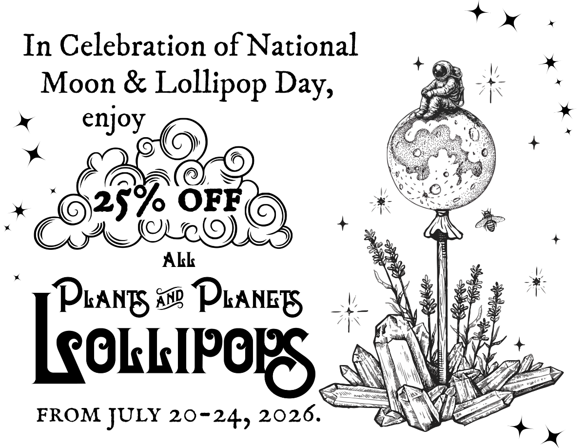 Black and white promotional graphic for Cosmic Candy Apothe-cary featuring National Moon & Lollipop Day sale text and an illustration of a lollipop with a moon globe on top, crystals, stars, and the text 'Only at COSMICCANDYAPOTHECARY.COM'.